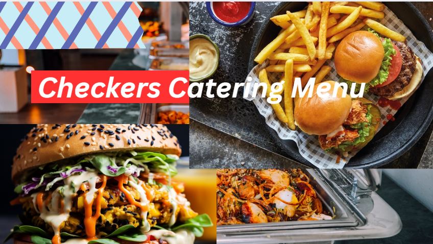 Checkers Catering menu