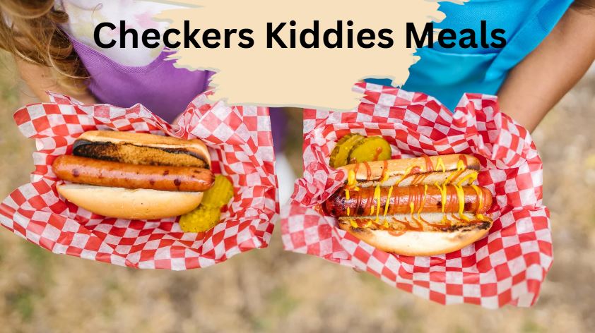 Checkers Kiddie Meals